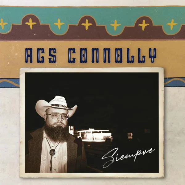 Ags Connolly LP – Siempre