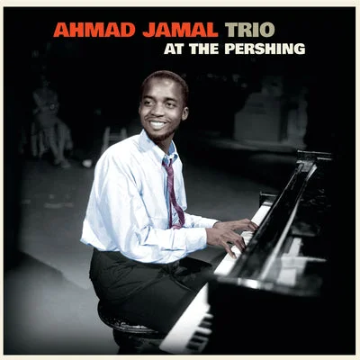 Ahmad Jamal Trio LP – At the Pershing