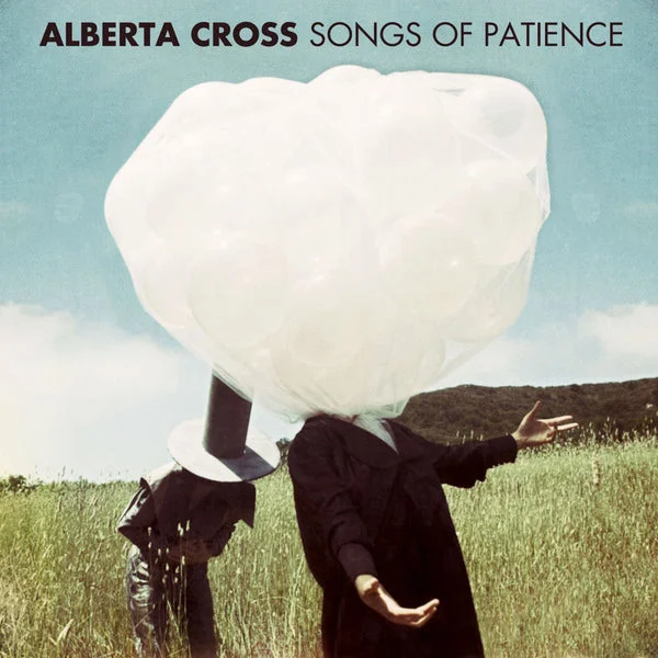 Alberta Cross LP – Songs Of Patience