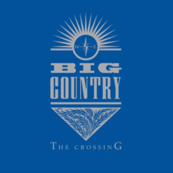 Big Country LP – The Crossing