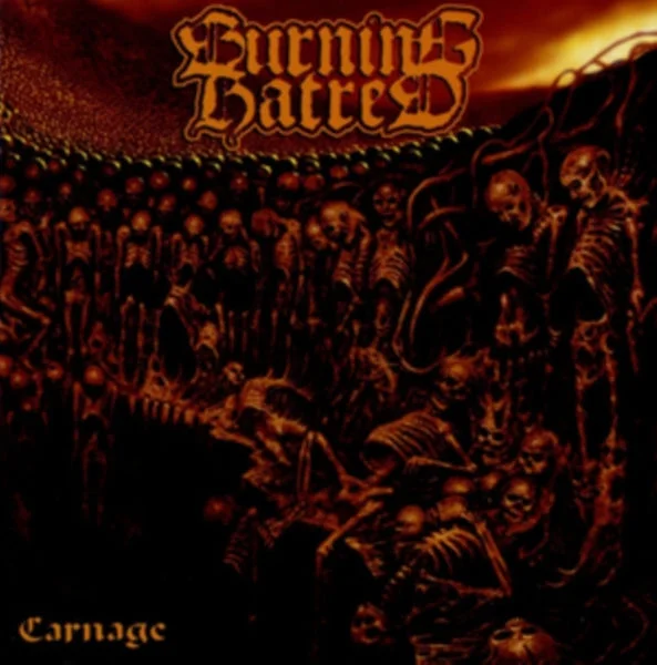 Burning Hatred CD – Carnage