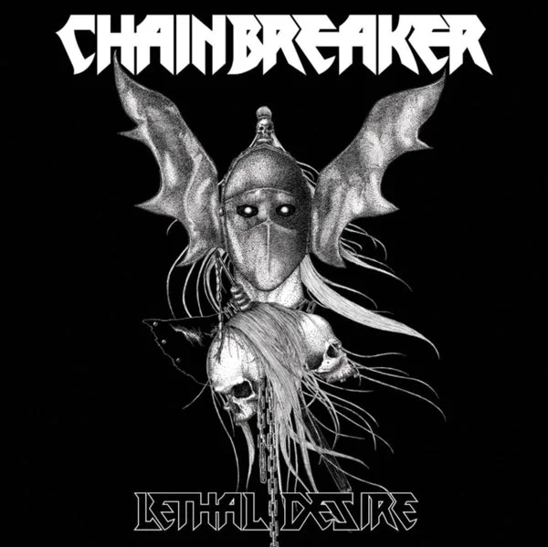 Chainbreaker CD – Lethal Desire