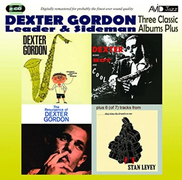 Dexter Gordon CD – Three Classic Albums Plus (Dexter Blows Hot And Cool / The Resurgence Of Dexter Gordon / Daddy Plays The Horn)