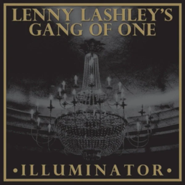 Lenny Lashley’s Gang Of One CD – Illuminator