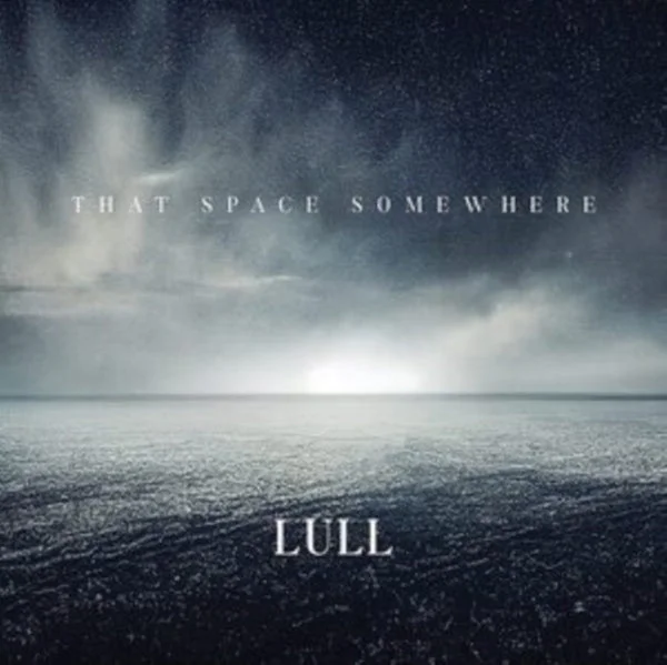 Lull CD – That Space Somewhere