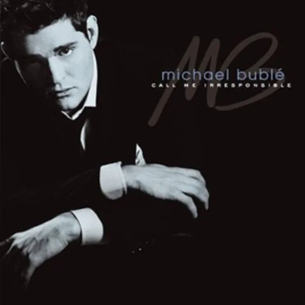 Michael Buble CD – Call Me Irresponsible