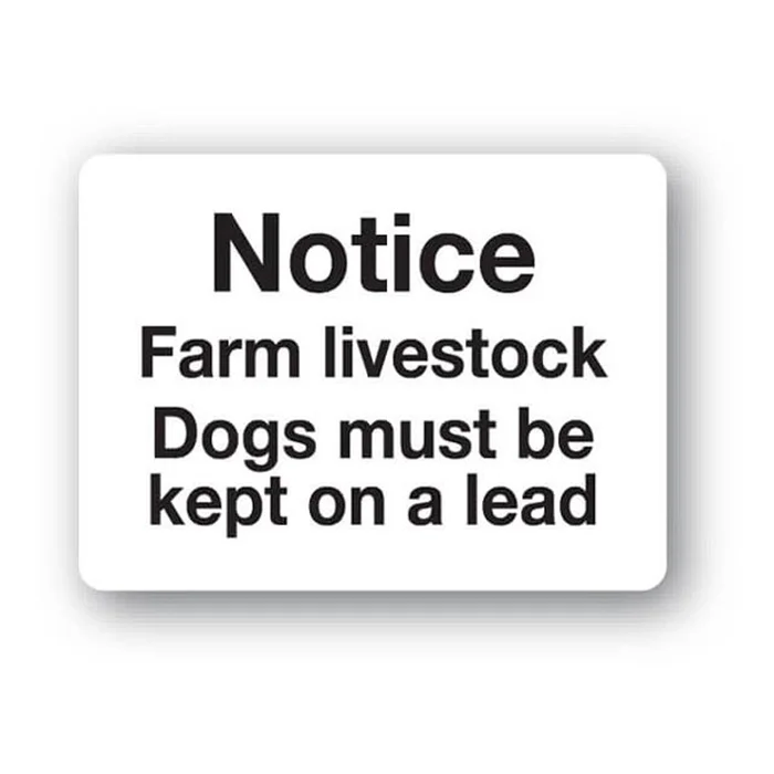 Notice Farm livestock Dogs must be …