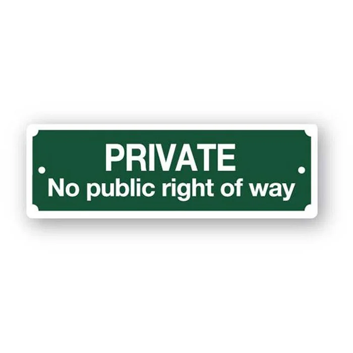 PRIVATE No public right of way