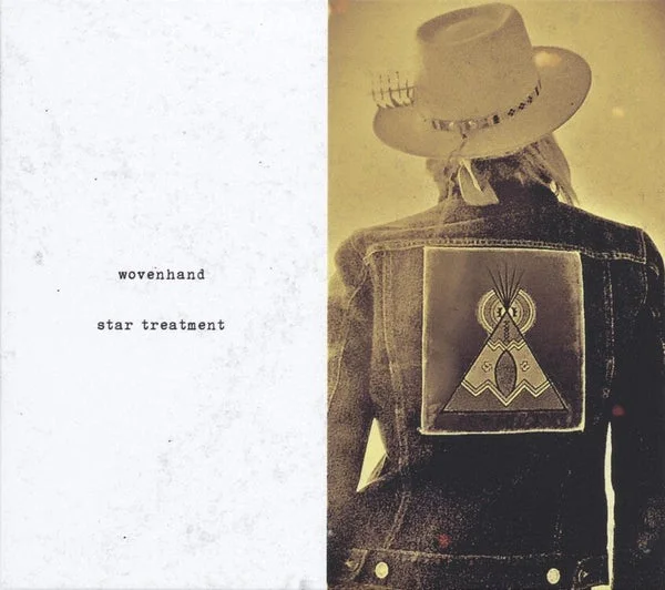 Wovenhand LP – Star Treatment