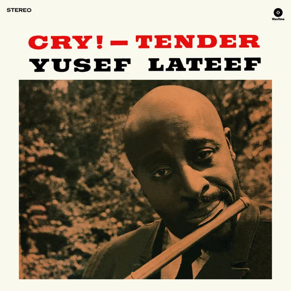 Yusef Lateef LP – Cry! – Tender